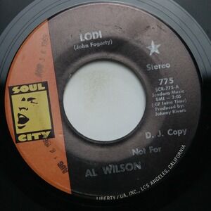 AL WILSON - LODI / BY THE TIME I GET TO PHOENIX - SOUL 45